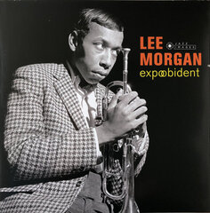 Виниловая пластинка Lee Morgan - Expoobident, LP, 12" vinyl record цена и информация | Виниловые пластинки, CD, DVD | pigu.lt