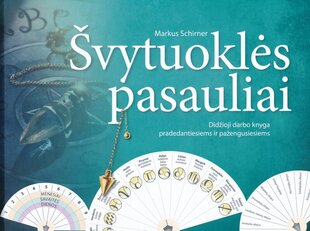 Švytuoklės pasauliai. Didžioji darbo knyga pradedantiesiems ir pažengusiems цена и информация | Духовная литература | pigu.lt