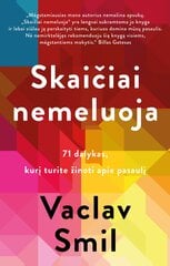 Skaičiai nemeluoja kaina ir informacija | Enciklopedijos ir žinynai | pigu.lt