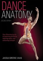 Dance Anatomy 2Nd Edition kaina ir informacija | Užsienio kalbos mokomoji medžiaga | pigu.lt