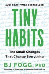 Tiny Habits : The Small Changes That Change Everything kaina ir informacija | Enciklopedijos ir žinynai | pigu.lt