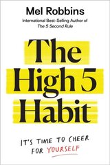 The High 5 Habit : Take Control of Your Life with One Simple Habit kaina ir informacija | Enciklopedijos ir žinynai | pigu.lt