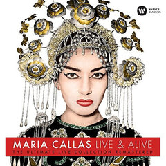 Vinilo plokštė Maria Callas - Maria Callas Live & Alive kaina ir informacija | Vinilinės plokštelės, CD, DVD | pigu.lt