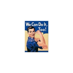 Магнит We Can Do It, Too!, 6x8 см цена и информация | Kanceliarinės prekės | pigu.lt