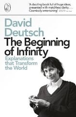 Beginning of Infinity: Explanations that Transform The World цена и информация | Самоучители | pigu.lt