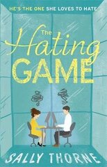 Hating Game: the TikTok sensation! The perfect enemies to lovers romcom kaina ir informacija | Romanai | pigu.lt