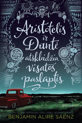 Aristotelis ir Dantė atskleidžia visatos paslaptis цена и информация | Книги для подростков  | pigu.lt