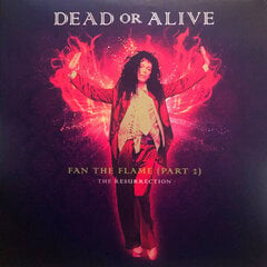 Dead Or Alive - Fan The Flame (Part 2) - The Resurrection, vinilo plokštė kaina ir informacija | Vinilinės plokštelės, CD, DVD | pigu.lt