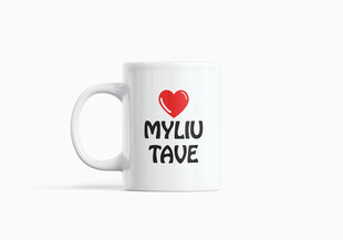 Standartinis puodelis „Myliu tave“ цена и информация | Оригинальные кружки | pigu.lt