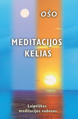 Meditacijos kelias. Laiptiškas meditacijos vadovas цена и информация | Духовная литература | pigu.lt