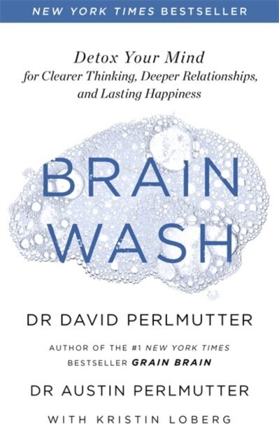 Brain Wash : Detox Your Mind for Clearer Thinking, Deeper Relationships and Lasting Happiness цена и информация | Enciklopedijos ir žinynai | pigu.lt