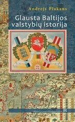 Glausta Baltijos valstybių istorija kaina ir informacija | Istorinės knygos | pigu.lt