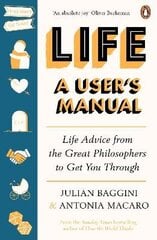 Life: A User's Manual: Life Advice from the Great Philosophers to Get You Through цена и информация | Книги для подростков и молодежи | pigu.lt