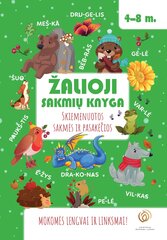 Žalioji sakmių knyga. Skiemenuotos sakmės ir pasakėčios kaina ir informacija | Pasakos | pigu.lt