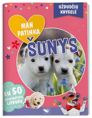 Man patinka šunys. Užduočių knygelė su 50 daugkartinių lipdukų цена и информация | Книжки - раскраски | pigu.lt