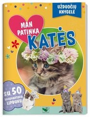 Man patinka katės. Užduočių knygelė su 50 daugkartinių lipdukų kaina ir informacija | Spalvinimo knygelės | pigu.lt