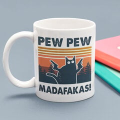 Puodelis "Pew Pew Madafakas" kaina ir informacija | Originalūs puodeliai | pigu.lt