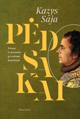 Pėdsakai. Tiesos ir prasmės gyvenime beieškant цена и информация | Биографии, автобиографии, мемуары | pigu.lt