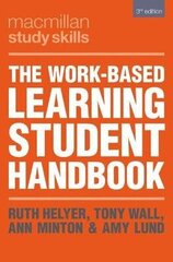 Work-Based Learning Student Handbook 3rd edition kaina ir informacija | Knygos paaugliams ir jaunimui | pigu.lt