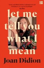 Let Me Tell You What I Mean kaina ir informacija | Biografijos, autobiografijos, memuarai | pigu.lt