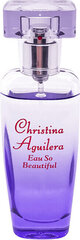 Kvapusis vanduo Christina Aguilera Eau So Beautiful EDP moterims, 30ml kaina ir informacija | Christina Aguilera Kvepalai, kosmetika | pigu.lt