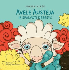 Avelė Austėja ir spalvoti debesys цена и информация | Книги для детей | pigu.lt