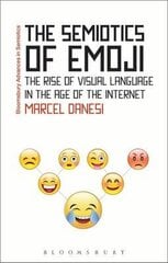 Semiotics Of Emoji: The Rise Of Visual Language In The Age Of The Internet kaina ir informacija | Užsienio kalbos mokomoji medžiaga | pigu.lt