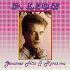 Виниловая пластинка P. LION - Greatest Hits & Remixes цена и информация | Виниловые пластинки, CD, DVD | pigu.lt