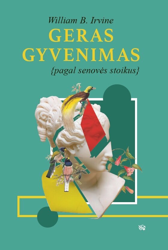 Geras gyvenimas pagal senovės stoikus kaina ir informacija | Saviugdos knygos | pigu.lt