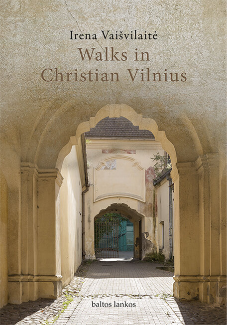 Walks in Christian Vilnius kaina ir informacija | Istorinės knygos | pigu.lt