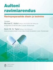 Aultoni Ravimiarendus: Ravimpreparaatide Disain Ja Tootmine цена и информация | Энциклопедии, справочники | pigu.lt