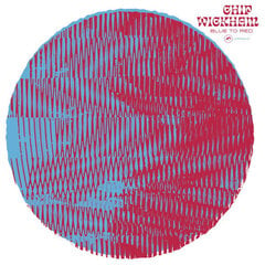 Chip Wickham - Blue To Red, LP, 12" kaina ir informacija | Vinilinės plokštelės, CD, DVD | pigu.lt