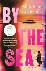 By the Sea: By the winner of the Nobel Prize in Literature 2021 New edition цена и информация | Фантастика, фэнтези | pigu.lt