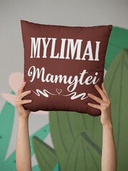 Pagalvė „MYLIMAI MAMYTEI“ kaina ir informacija | Originalios pagalvės, užvalkalai | pigu.lt