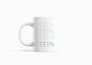 Standartinis puodelis „TĖTIS“ цена и информация | Оригинальные кружки | pigu.lt