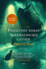 Paskutinis namas Nereikalingųjų gatvėje цена и информация | Fantastinės, mistinės knygos | pigu.lt