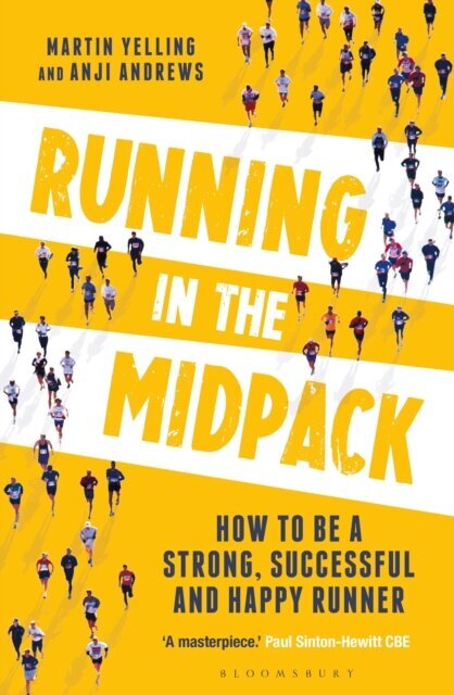 Running in the Midpack : How to be a Strong, Successful and Happy Runner kaina ir informacija | Knygos apie sveiką gyvenseną ir mitybą | pigu.lt