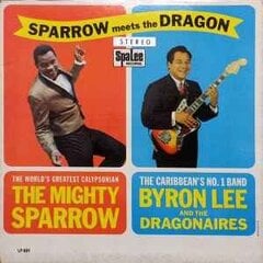 Mighty Sparrow - Sparrow Meets The Dragon, LP, vinilo plokštė, 12" kaina ir informacija | Vinilinės plokštelės, CD, DVD | pigu.lt