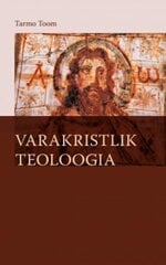 Varakristlik Teoloogia kaina ir informacija | Dvasinės knygos | pigu.lt