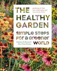 Healthy Garden Book: Simple Steps for a Greener World цена и информация | Книги по садоводству | pigu.lt