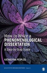 How To Write A Phenomenological Dissertation: A Step-By-Step Guide цена и информация | Пособия по изучению иностранных языков | pigu.lt