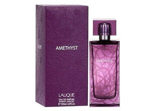 Lalique Amethyst EDP для женщин, 100 мл цена и информация | Lalique Духи, косметика | pigu.lt