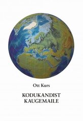 Kodukandist Kaugemaile kaina ir informacija | Biografijos, autobiografijos, memuarai | pigu.lt