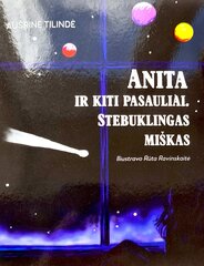 Anita ir kiti pasauliai. Stebuklingas miškas цена и информация | Книги для подростков  | pigu.lt