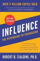 Influence, New And Expanded: The Psychology Of Persuasion Expanded Ed. kaina ir informacija | Užsienio kalbos mokomoji medžiaga | pigu.lt