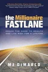 Millionaire Fastlane: Crack The Code To Wealth And Live Rich For A Lifetime Updated And Refreshed For The Ed. kaina ir informacija | Užsienio kalbos mokomoji medžiaga | pigu.lt