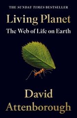 Living Planet: The Web of Life on Earth цена и информация | Энциклопедии, справочники | pigu.lt