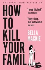 How to Kill Your Family цена и информация | Романы | pigu.lt