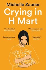 Crying in H Mart kaina ir informacija | Enciklopedijos ir žinynai | pigu.lt