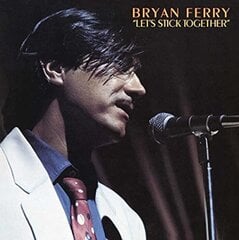 Виниловая пластинка LP BRYAN FERRY Let's Stick Together (180g, 2021 Remastered) LP цена и информация | Виниловые пластинки, CD, DVD | pigu.lt